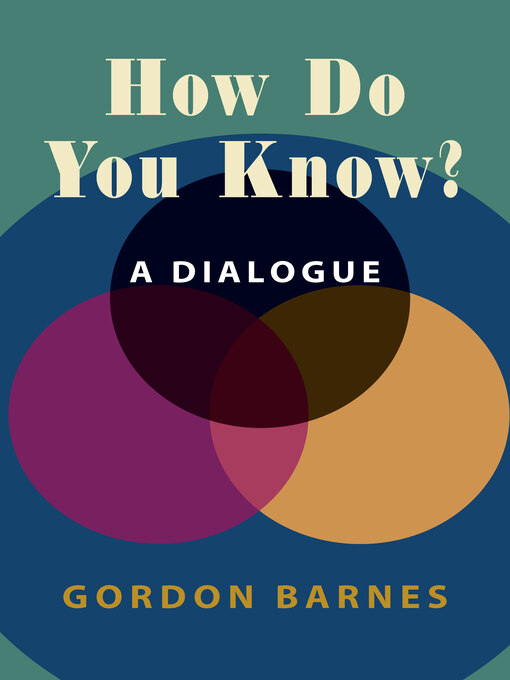 Title details for How Do You Know? by Gordon Barnes - Available